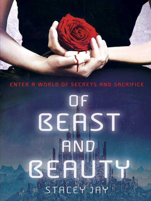 Title details for Of Beast and Beauty by Stacey Jay - Wait list